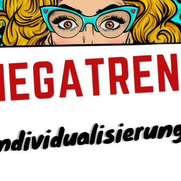 MEGATREND Individualisierung