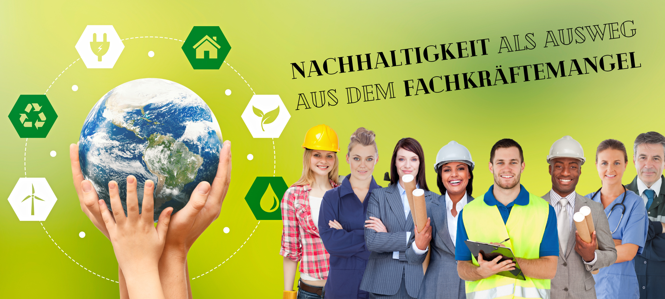 nachhaltigkeit als ausweg aus dem fachkräftemangel